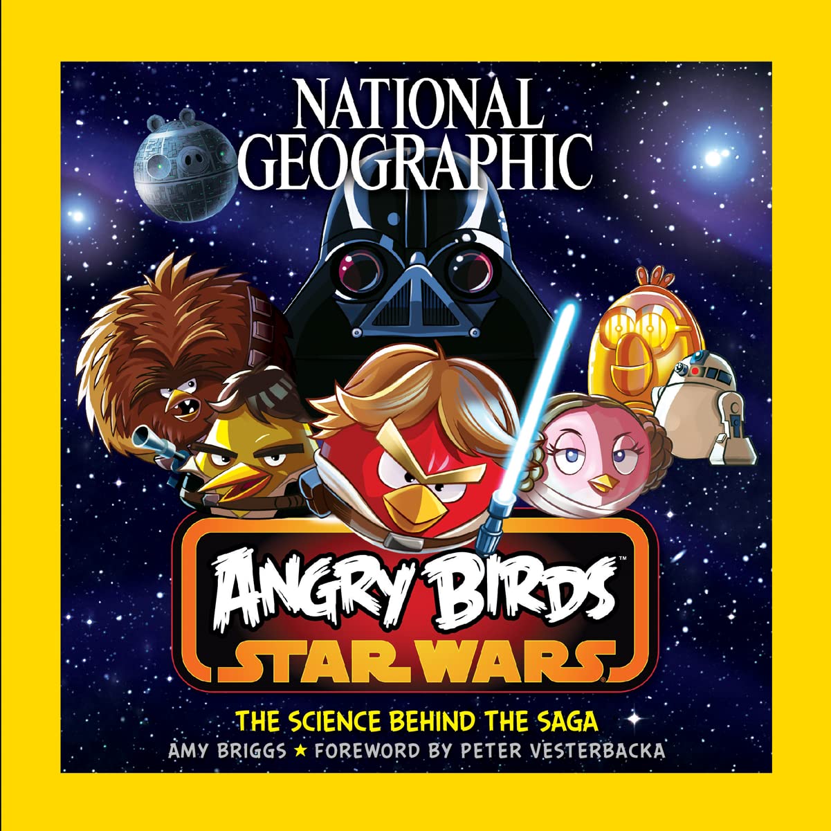 National Geographic Angry Birds Star Wars: The Science Behind the Saga