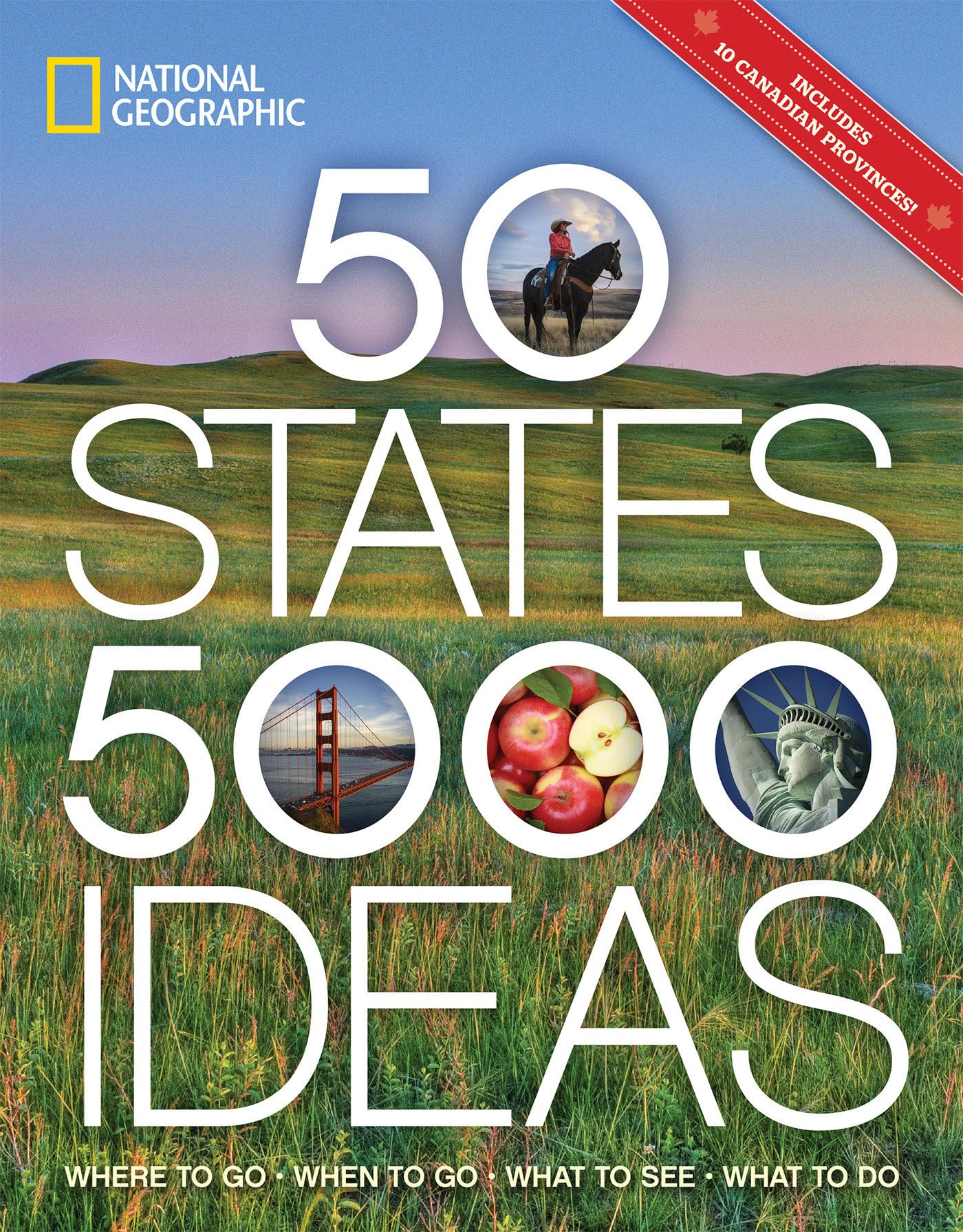 50 States, 5,000 Ideas: Where to Go, When to Go, What to See, What to Do - 5171