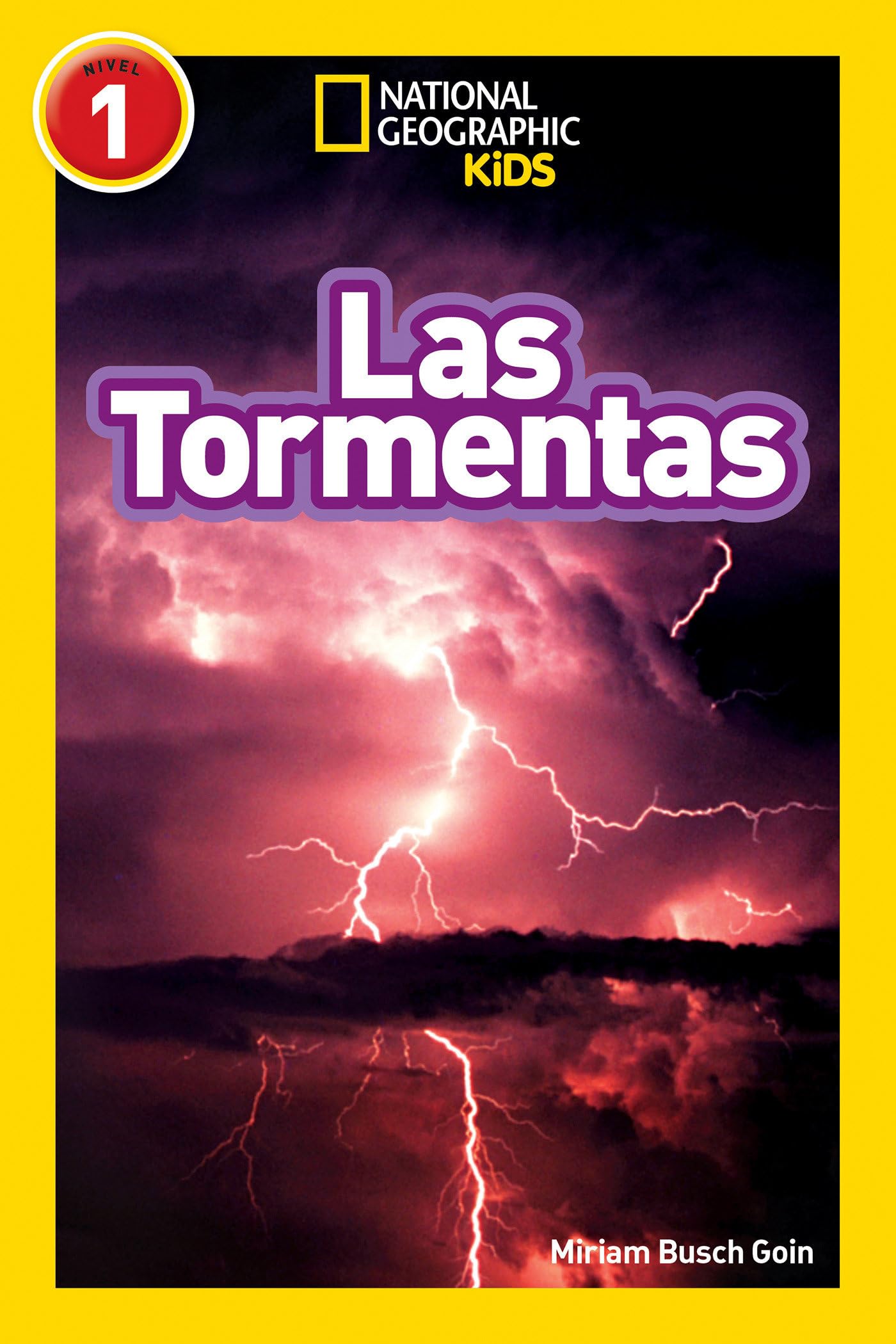 National Geographic Readers: Las Tormentas (Storms) (Spanish Edition) - 7131