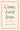 Come, Lord Jesus: Meditations on the Second Coming of Christ