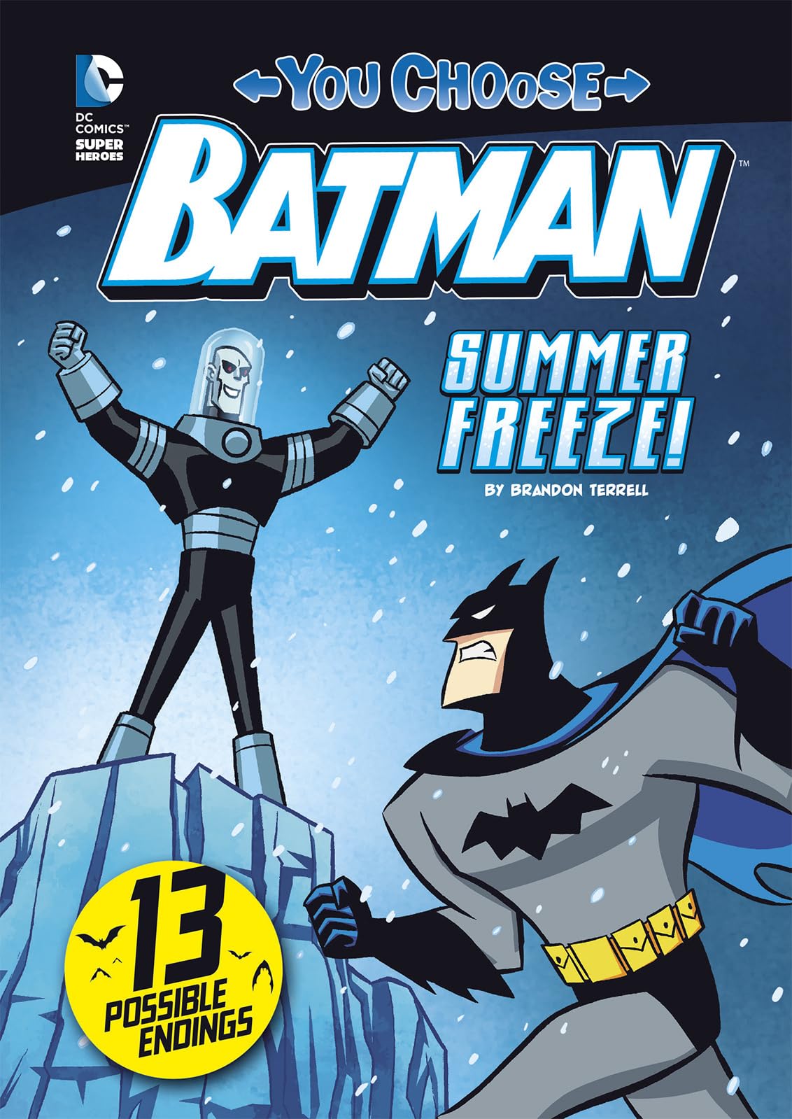 Summer Freeze! (DC Super Heroes: You Choose Stories: Batman) - 1887
