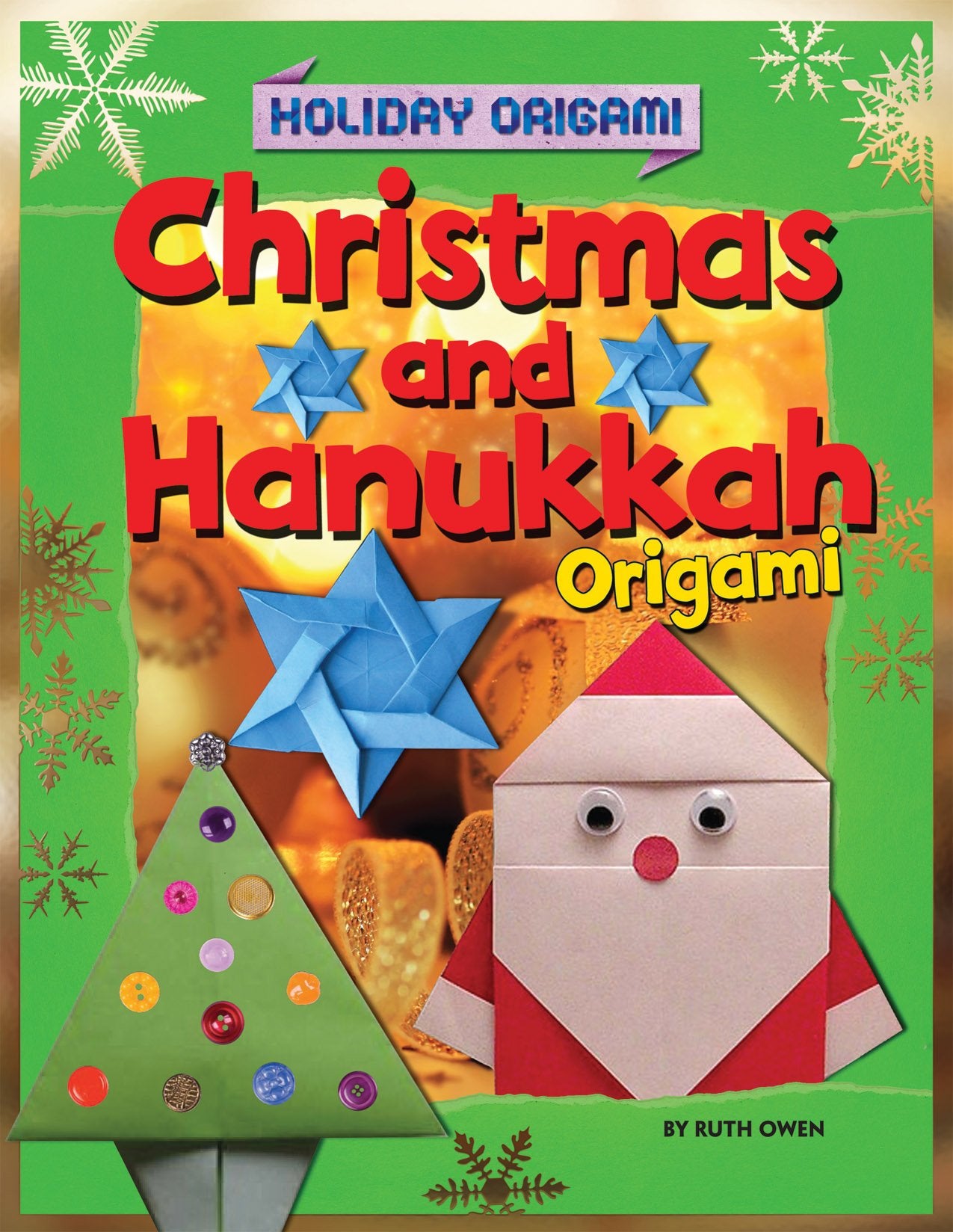 Christmas and Hanukkah Origami (Holiday Origami)