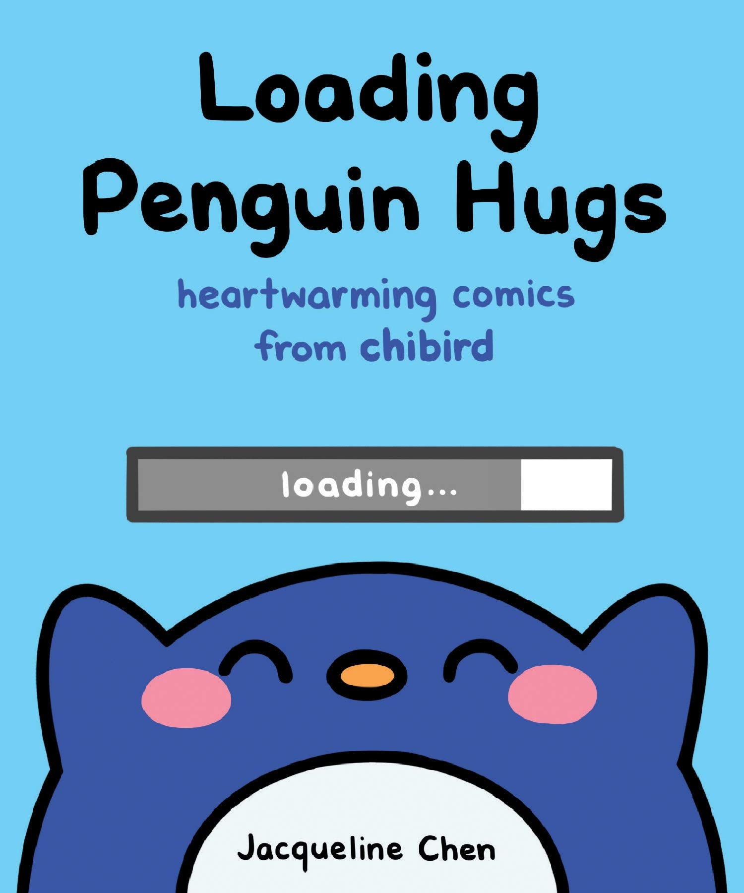 Loading Penguin Hugs: Heartwarming Comics from Chibird