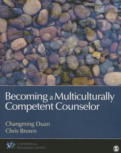 Becoming a Multiculturally Competent Counselor (Counseling and Professional Identity) - 1828