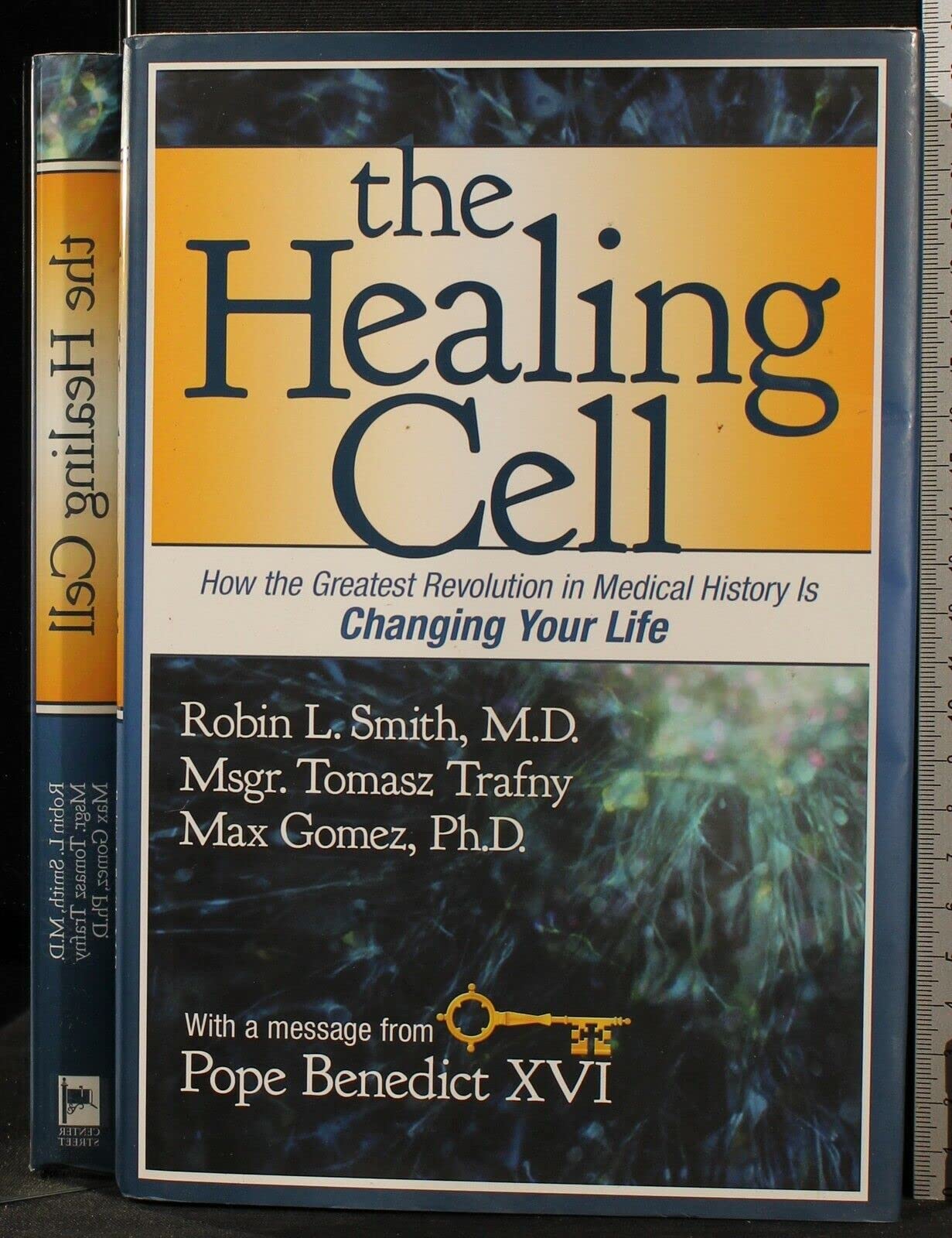 The Healing Cell: How the Greatest Revolution in Medical History is Changing Your Life - 7103