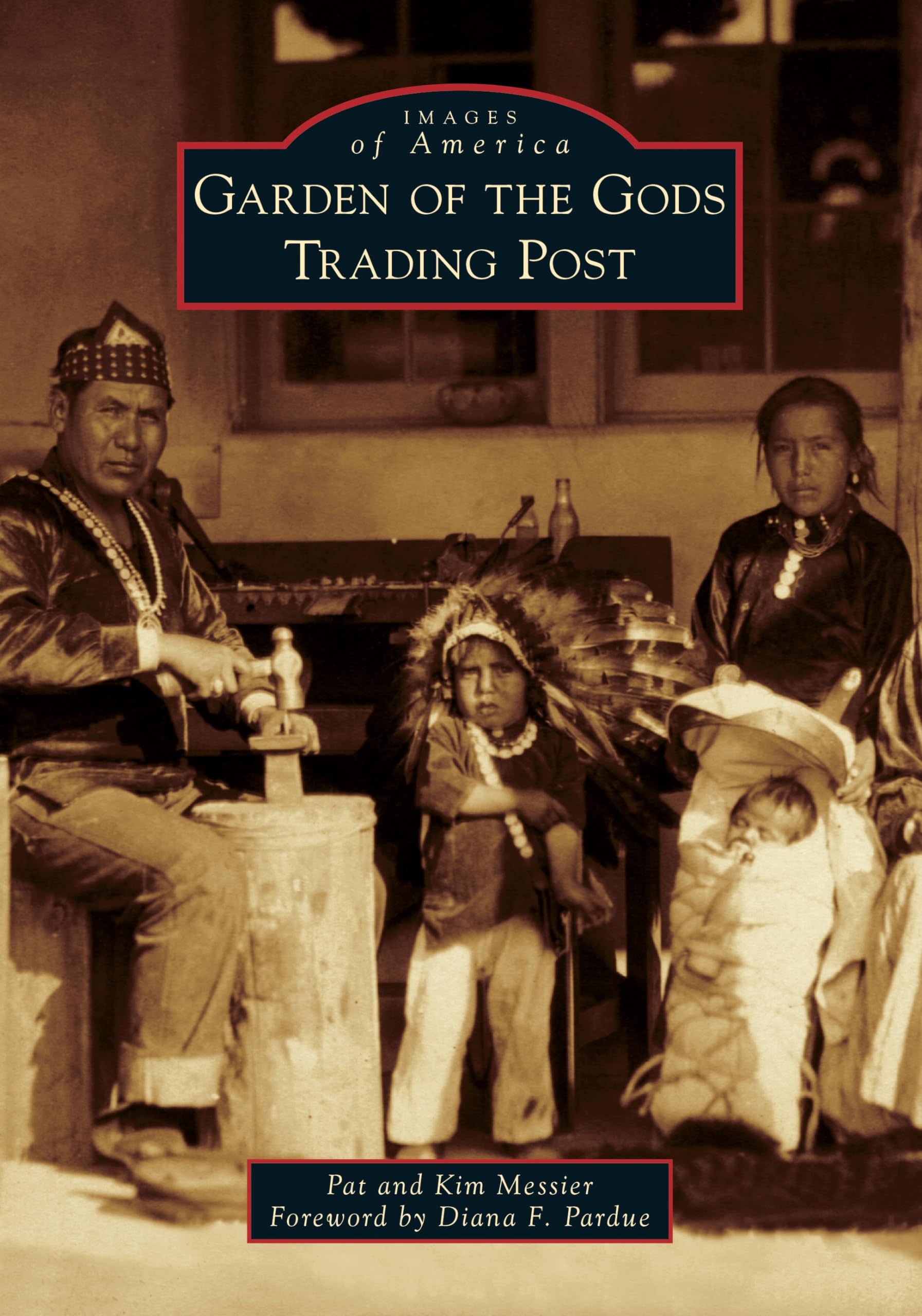 Garden of the Gods Trading Post (Images of America)