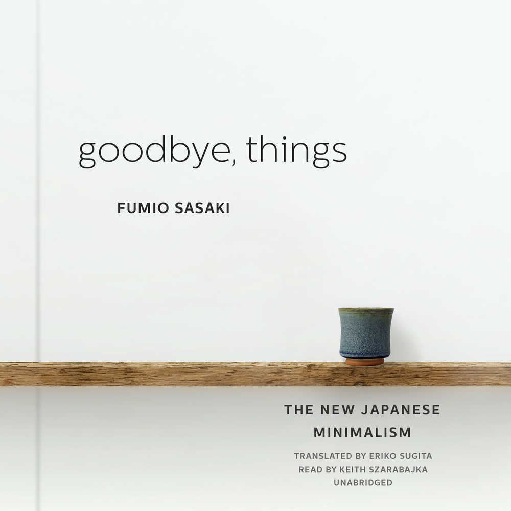 Goodbye, Things Lib/E: The New Japanese Minimalism