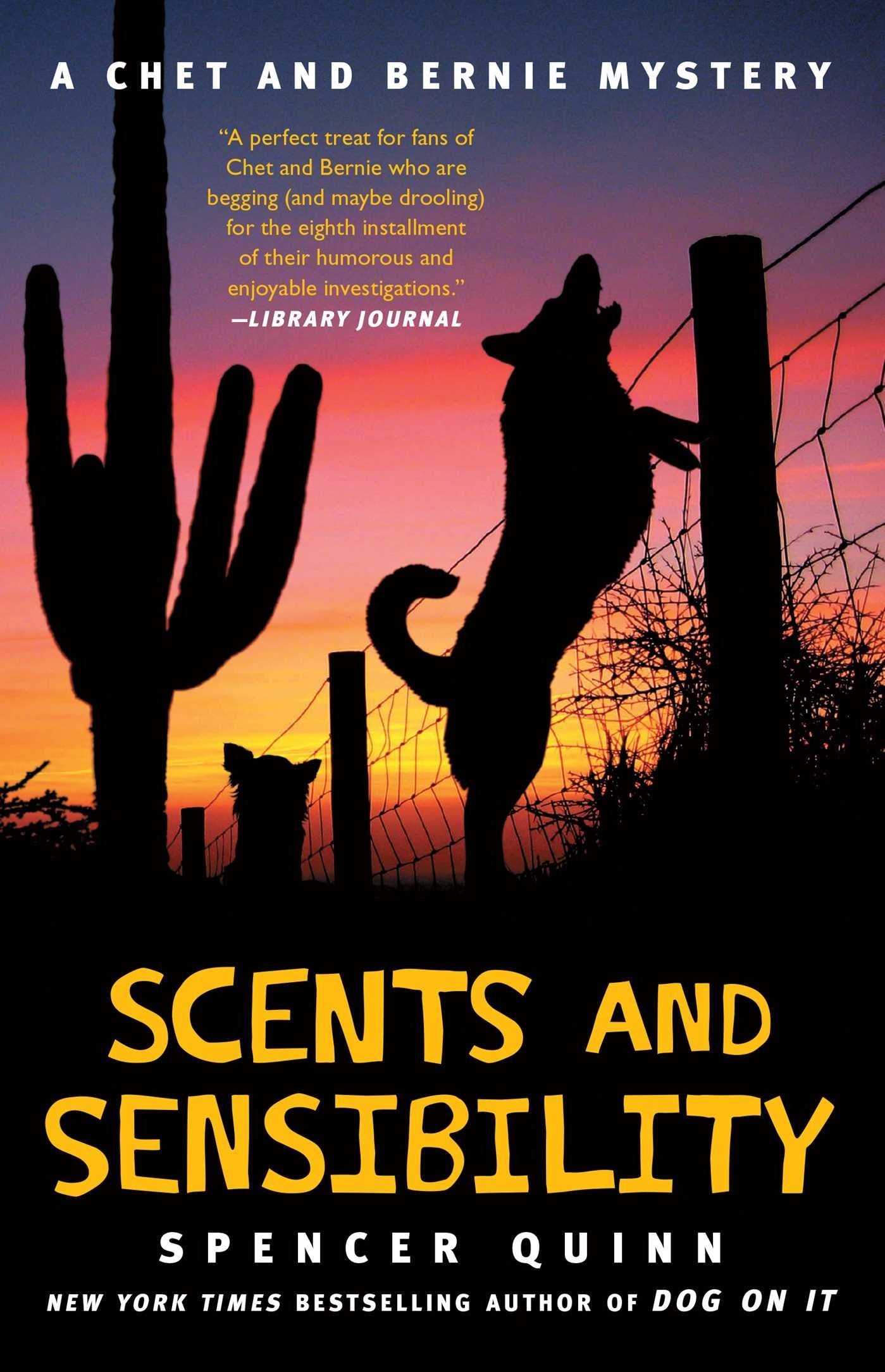 Scents and Sensibility: A Chet and Bernie Mystery (The Chet and Bernie Mystery Series)