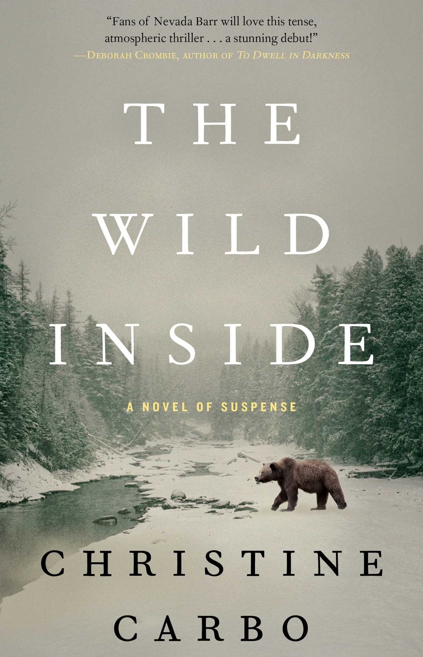 The Wild Inside: A Novel of Suspense (Glacier Mystery Series)