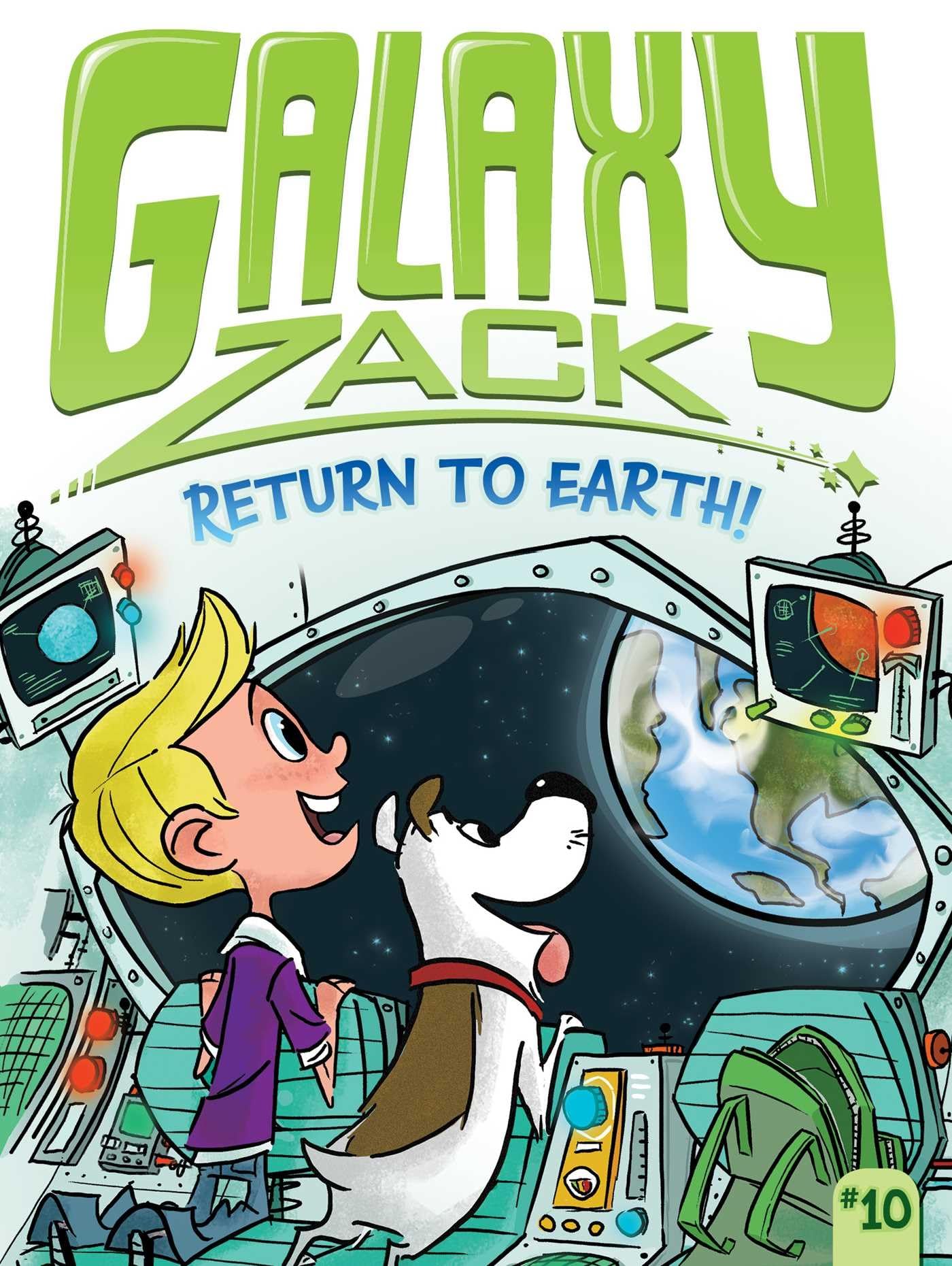 Return to Earth! (Galaxy Zack)