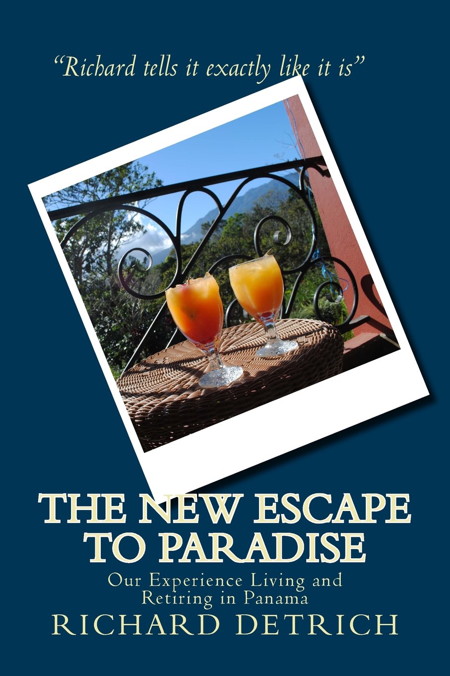 The NEW Escape To Paradise: Our Experience Living & Retiring In Panama