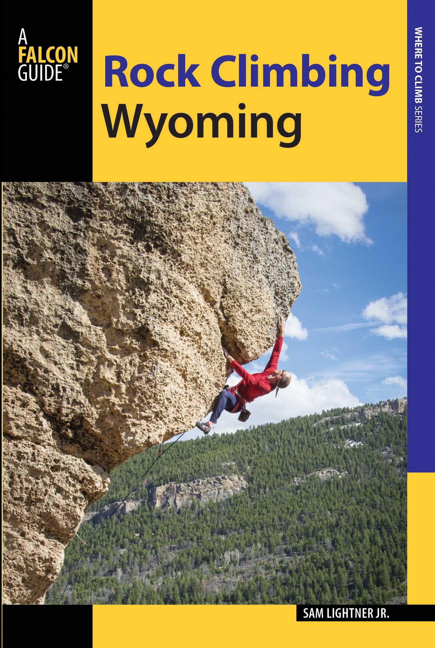 Rock Climbing Wyoming (How To Climb Series)