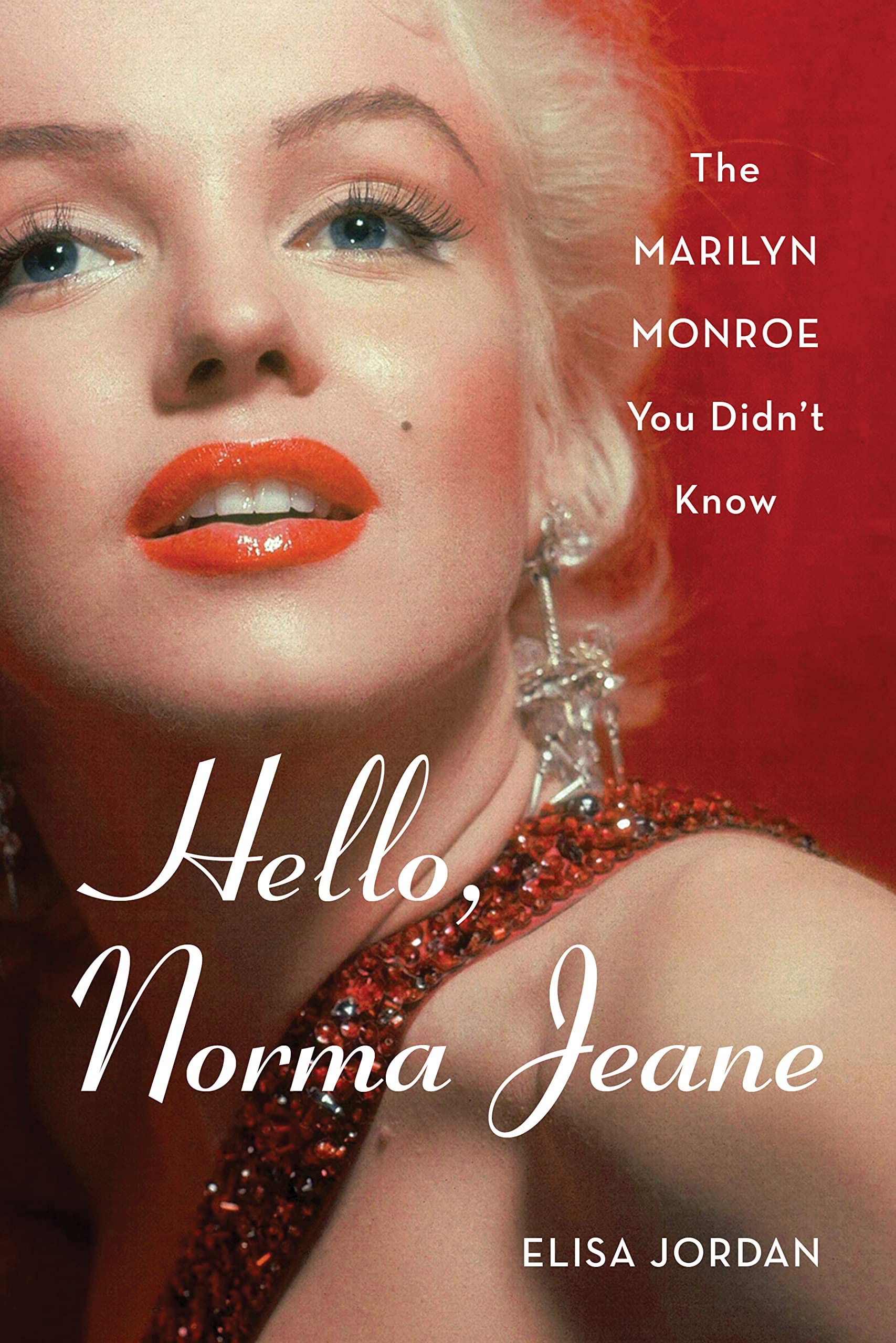 Hello, Norma Jeane: The Marilyn Monroe You Didn't Know - 635