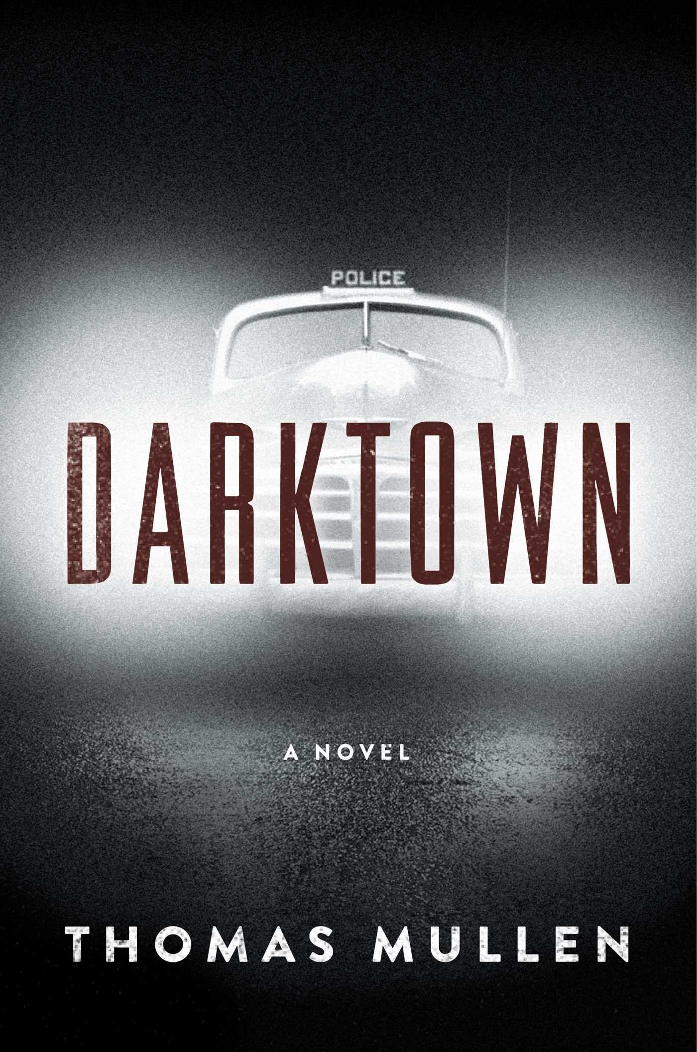 Darktown: A Novel (The Darktown Series)