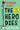 Spoiler Alert: The Hero Dies: A Memoir of Love, Loss, and Other Four-Letter Words