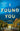 I Found You: A Novel