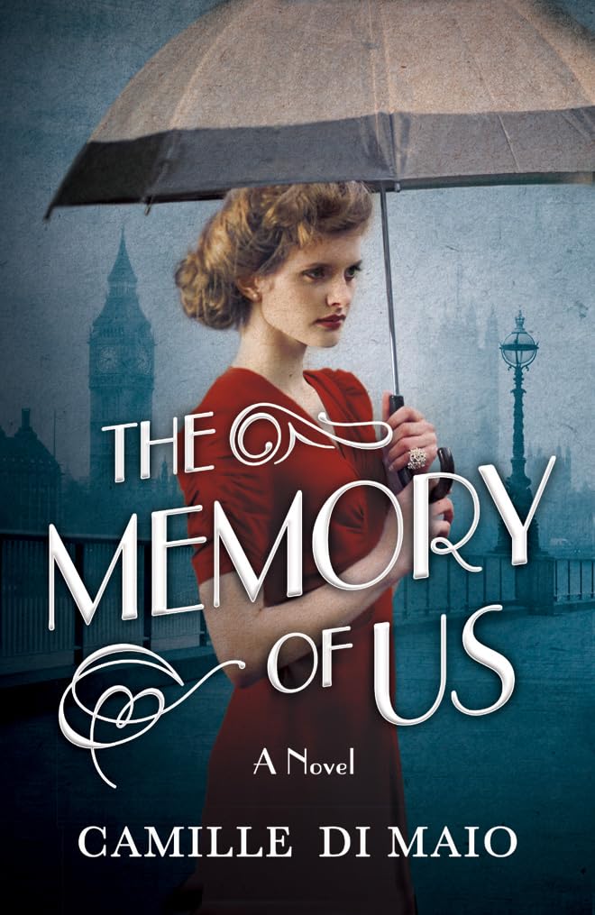 The Memory of Us: A Novel