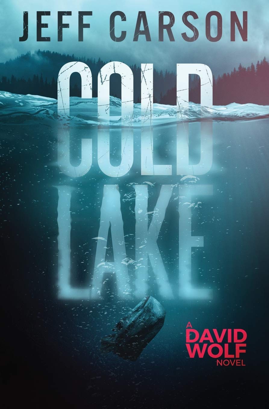 Cold Lake (David Wolf Mystery Thriller Series) - 6391