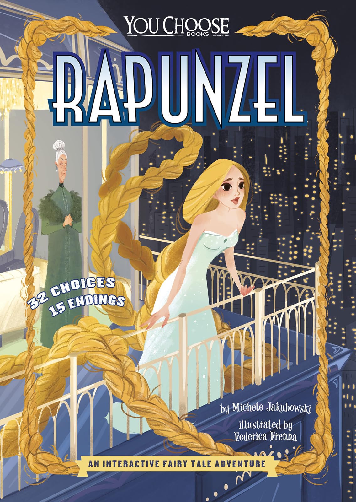 Rapunzel: An Interactive Fairy Tale Adventure (You Choose: Fractured Fairy Tales) - 1562