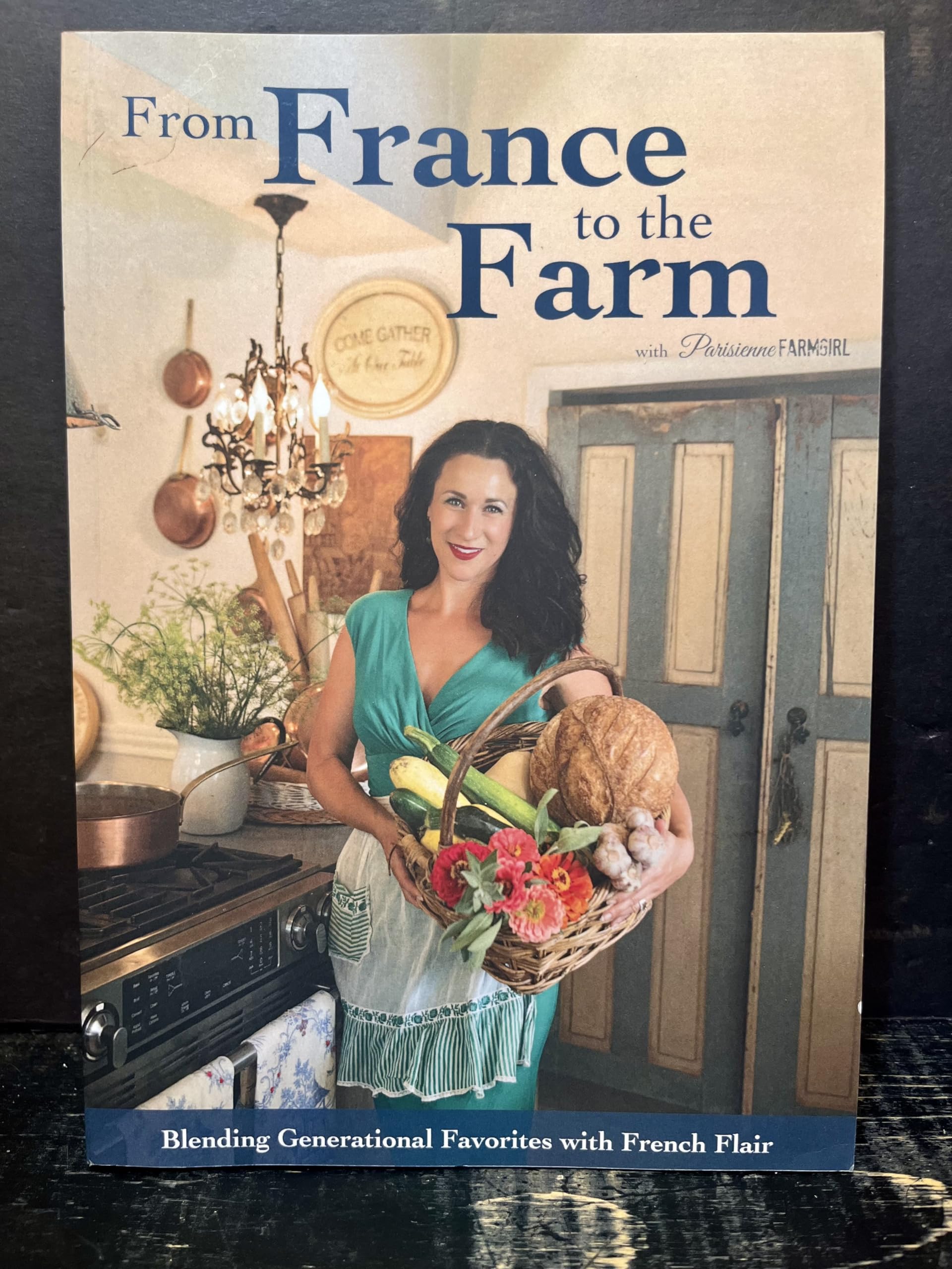 From France to the Farm: Blending Generational Favorites with French Flair