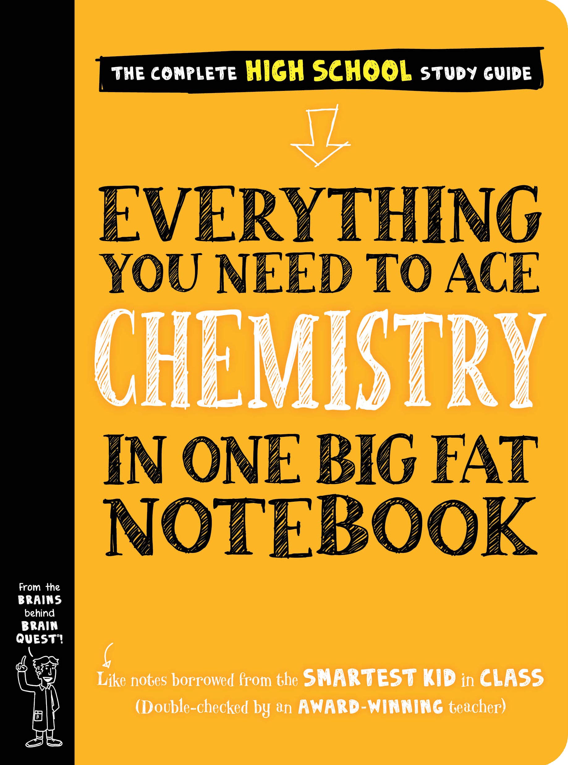 Workman Publishing Company - To Ace Chemistry in One Big Fat Notebook