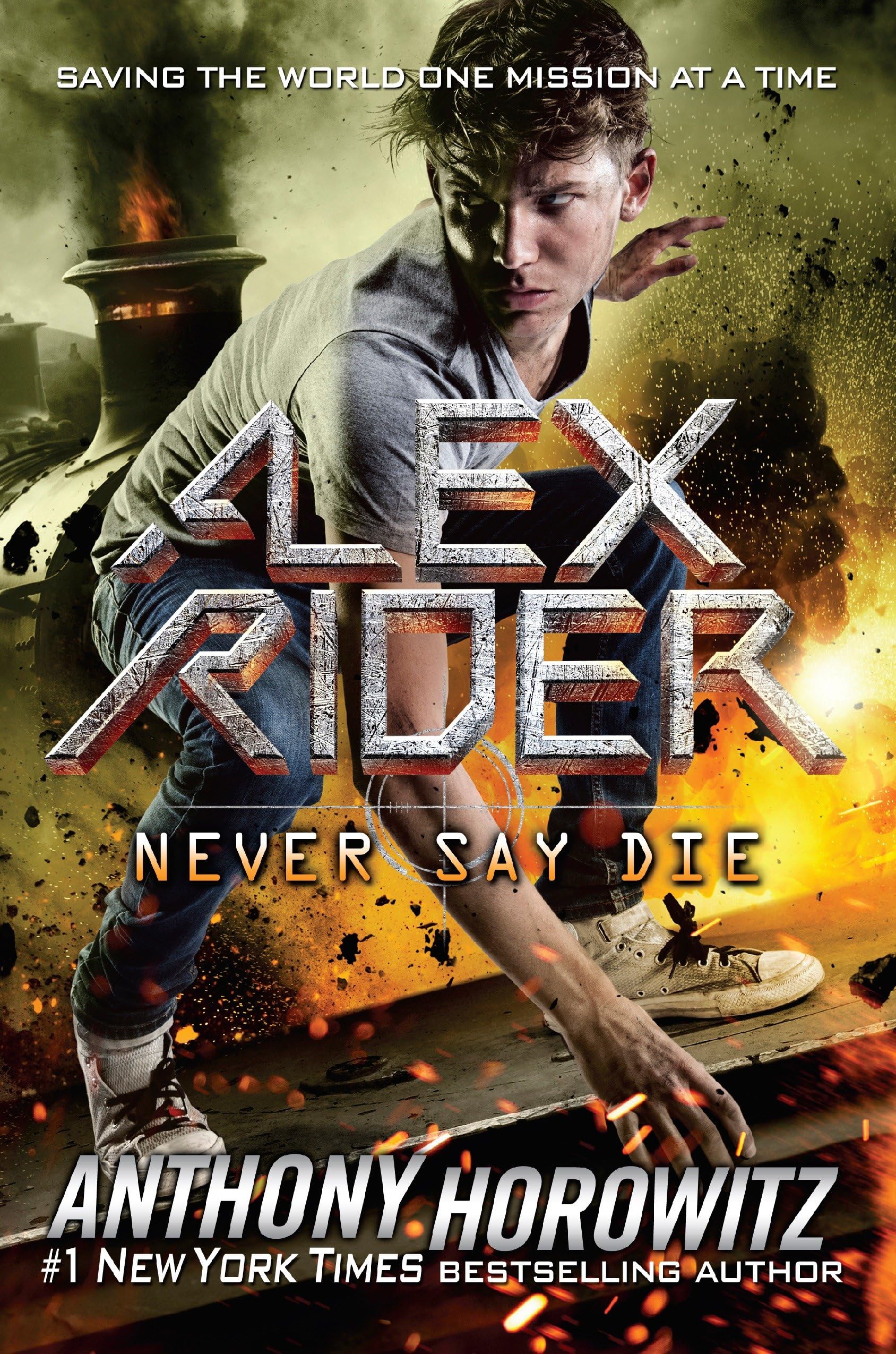NEVER SAY DIE (ALEX RIDER) - 6555