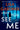 When You See Me: A Novel (Detective D. D. Warren)