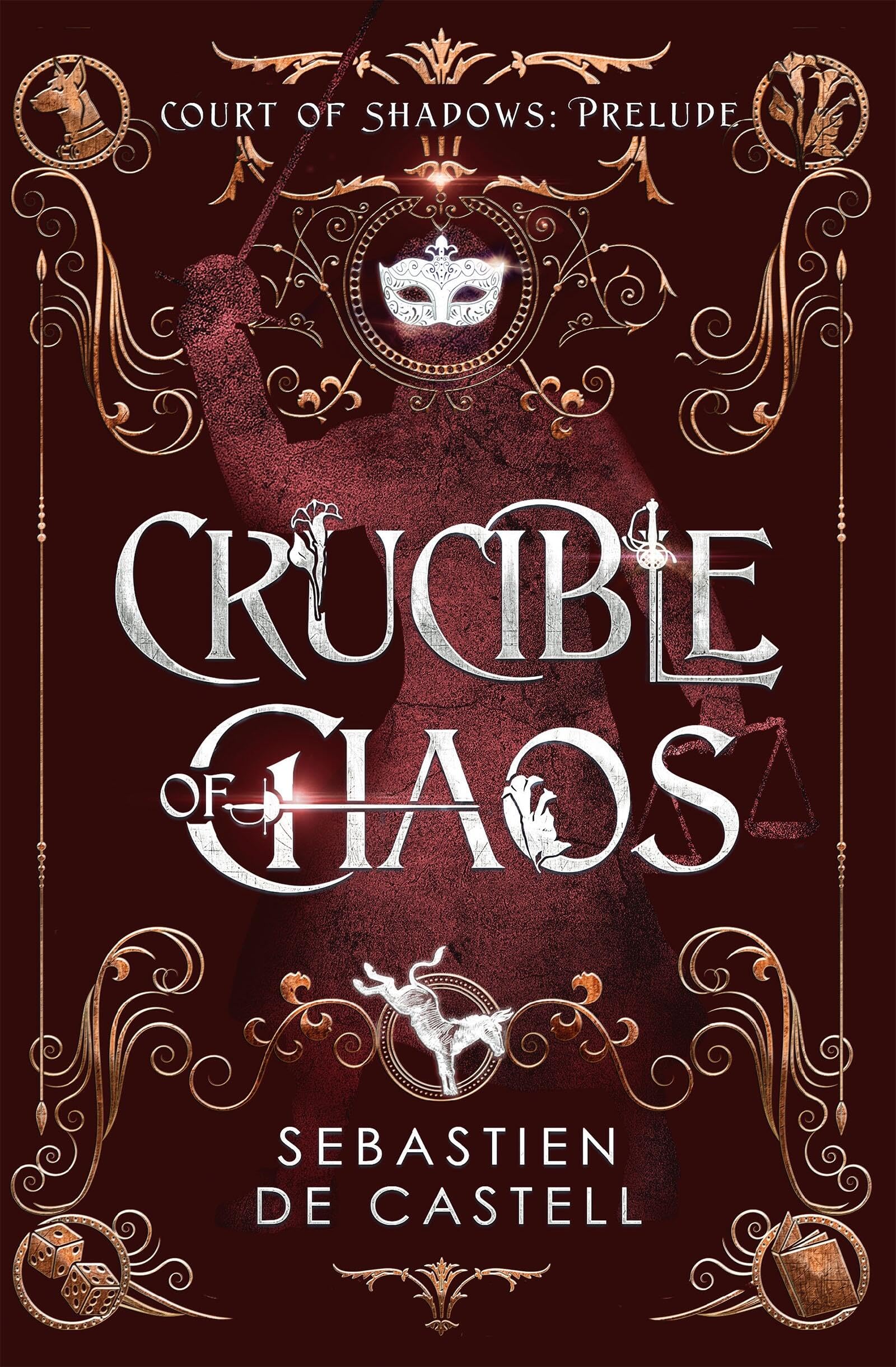 Crucible of Chaos (Court of Shadows)