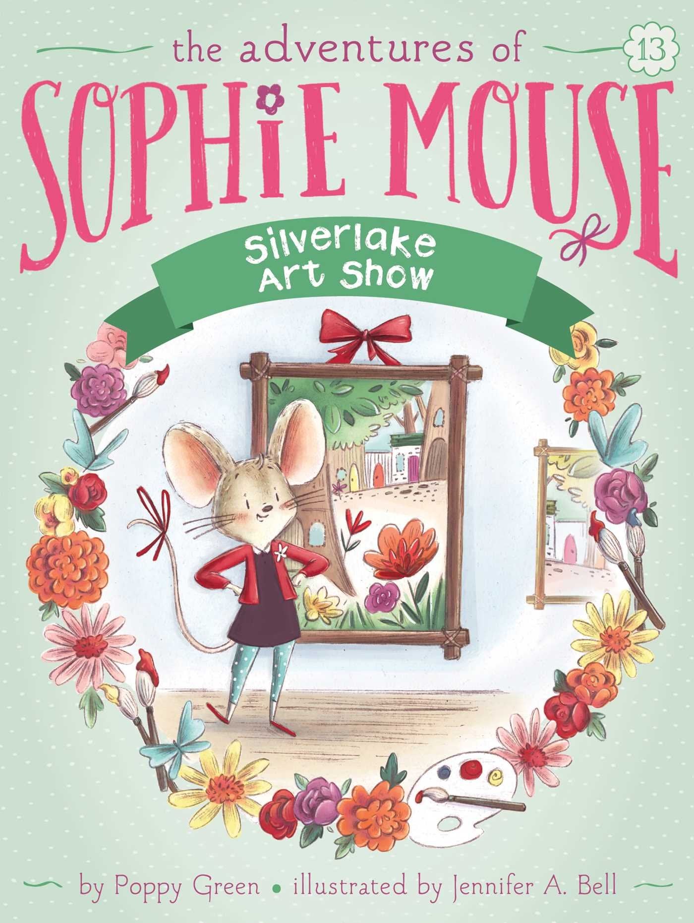 Silverlake Art Show (The Adventures of Sophie Mouse)