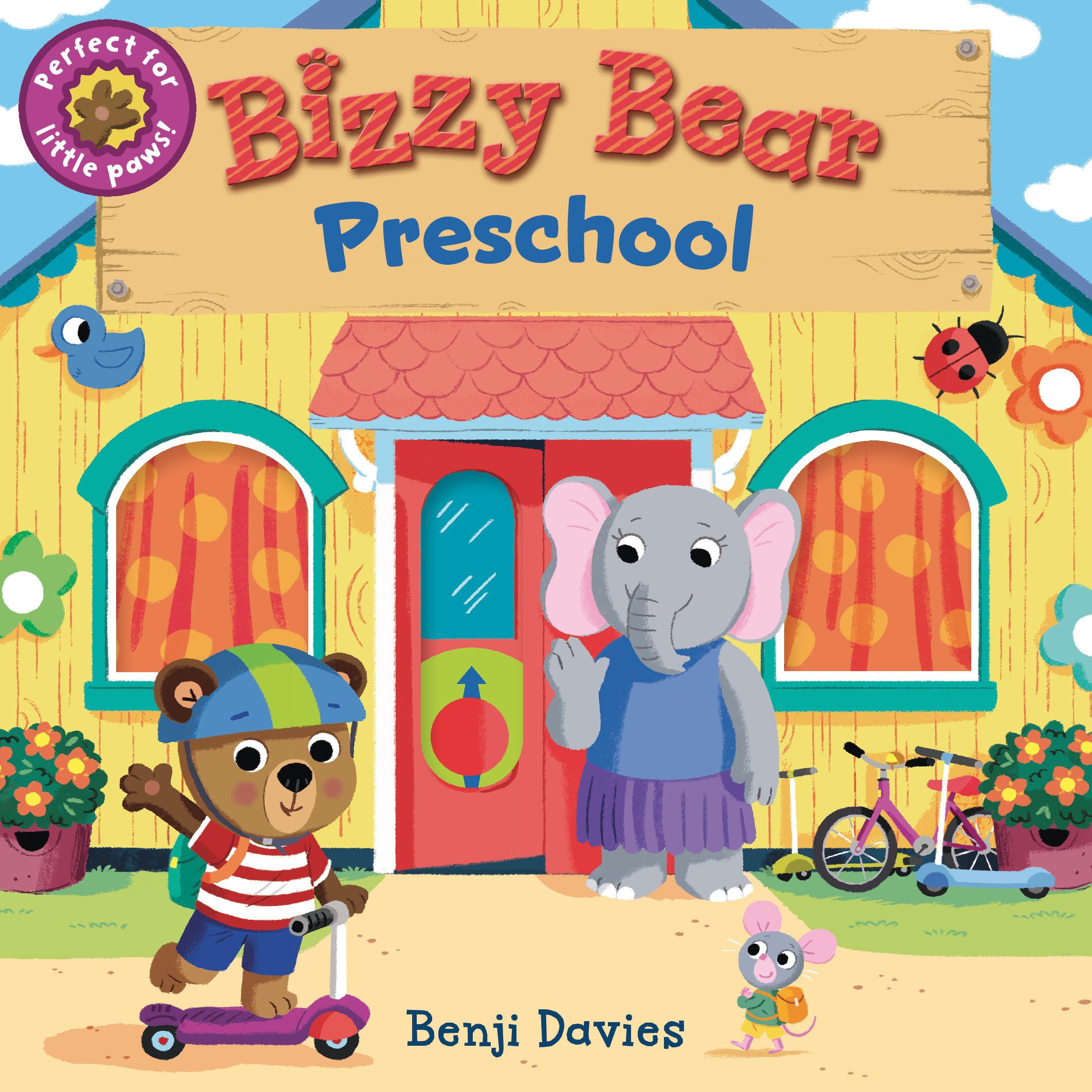 Bizzy Bear: Preschool: (Interactive Classroom Board Book for Toddlers - With Sturdy Tabs and Slides to Push and Pull)