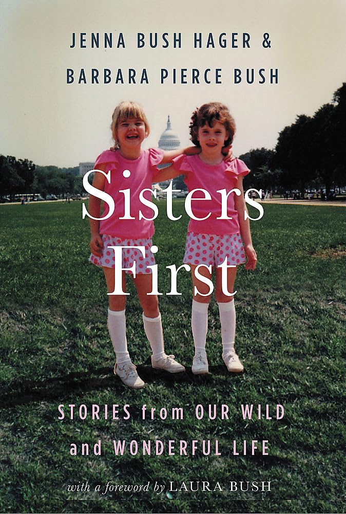 Sisters First: Stories from Our Wild and Wonderful Life - 7102