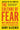 The Culture of Fear: Why Americans Are Afraid of the Wrong Things