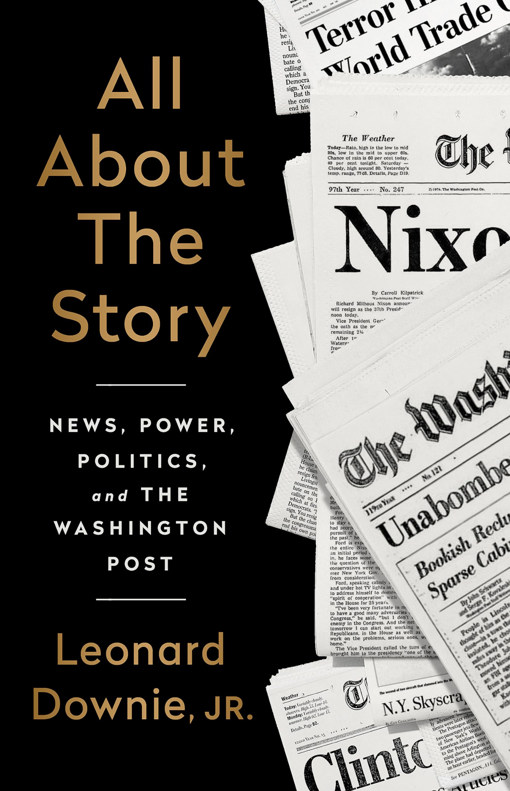 All About the Story: News, Power, Politics, and the Washington Post - 2708