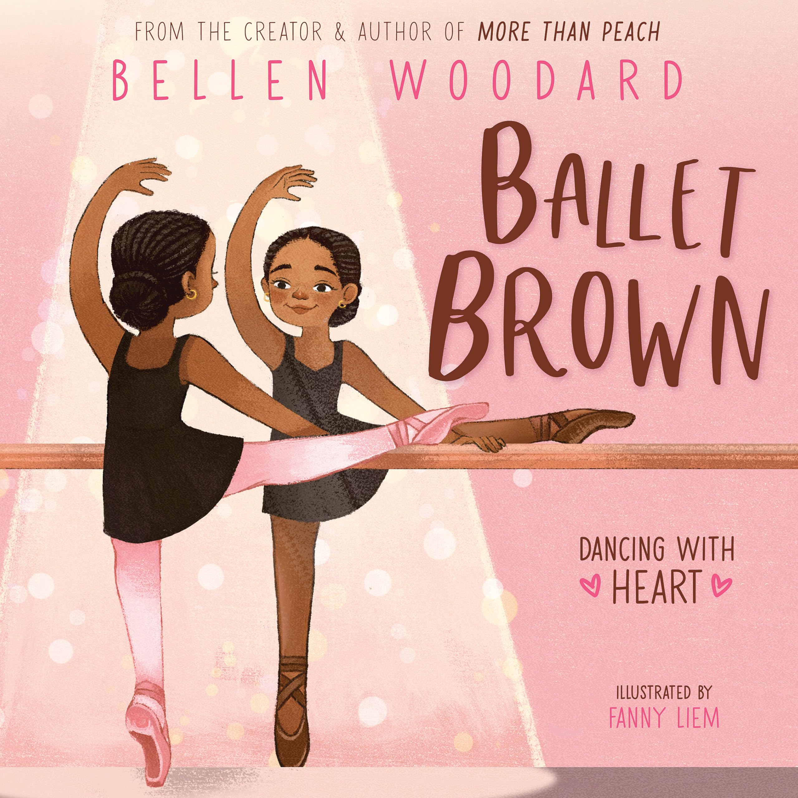 Ballet Brown (An Original Picture Book) (Bellen Woodard Original Picture Books, 2)