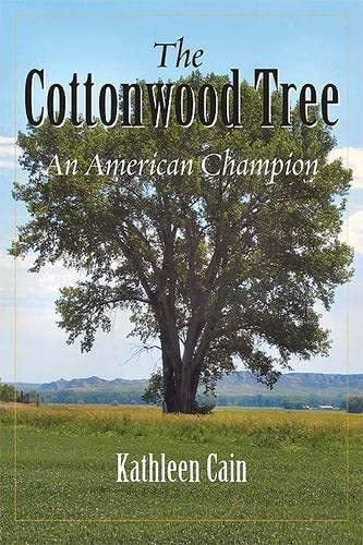 The Cottonwood Tree: An American Champion