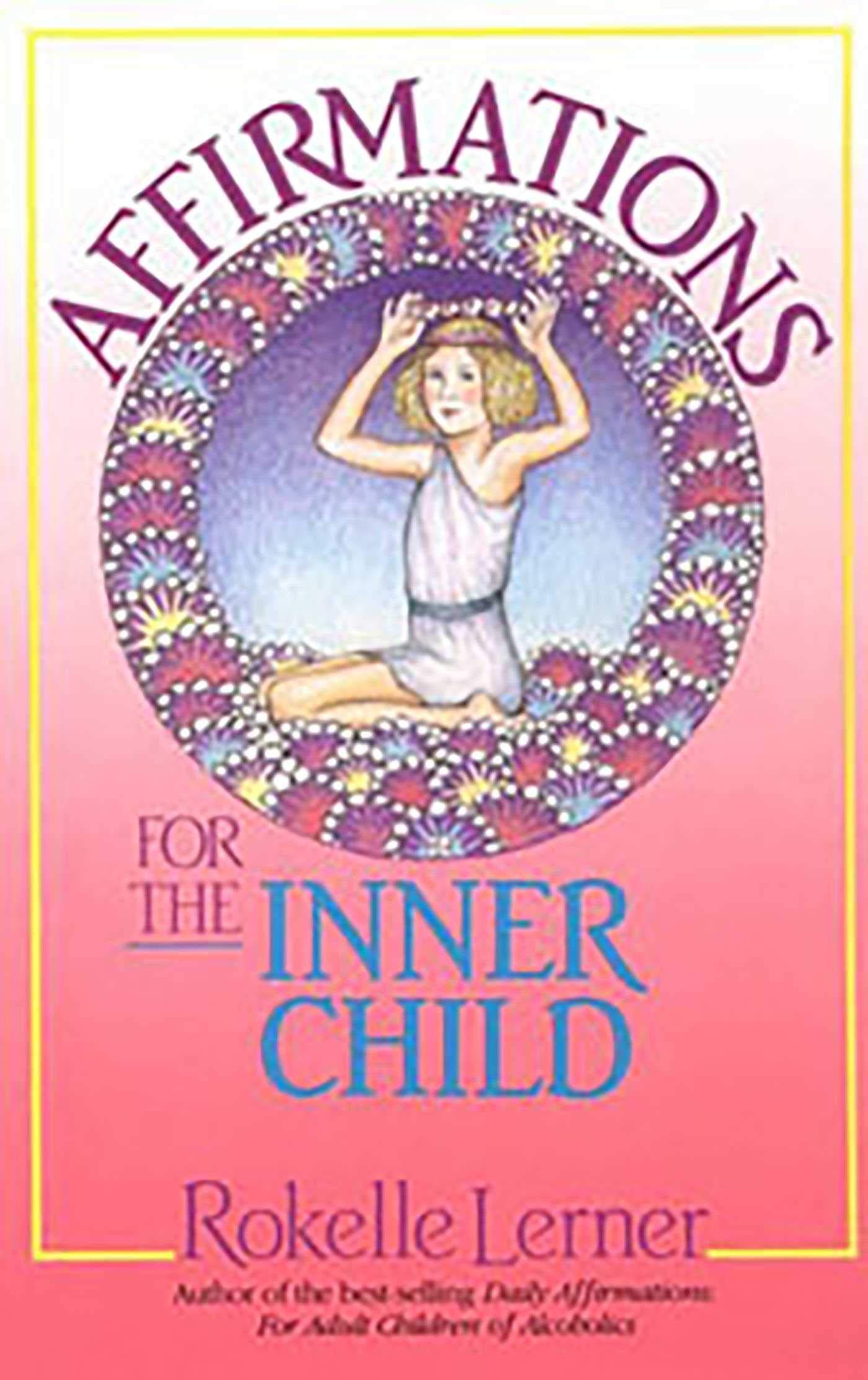 Affirmations for the Inner Child - 3777