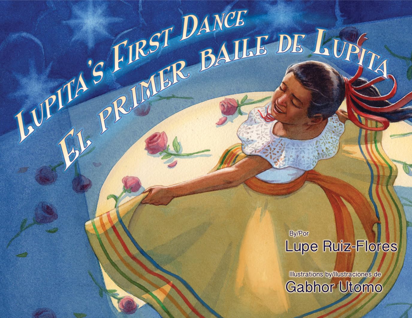 Lupita's First Dance / El primer baile de Lupita (English and Spanish Edition)