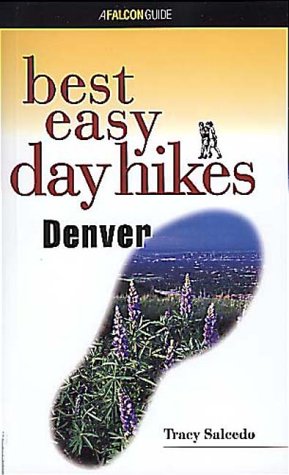 Best Easy Day Hikes Denver (Falcon Guide)
