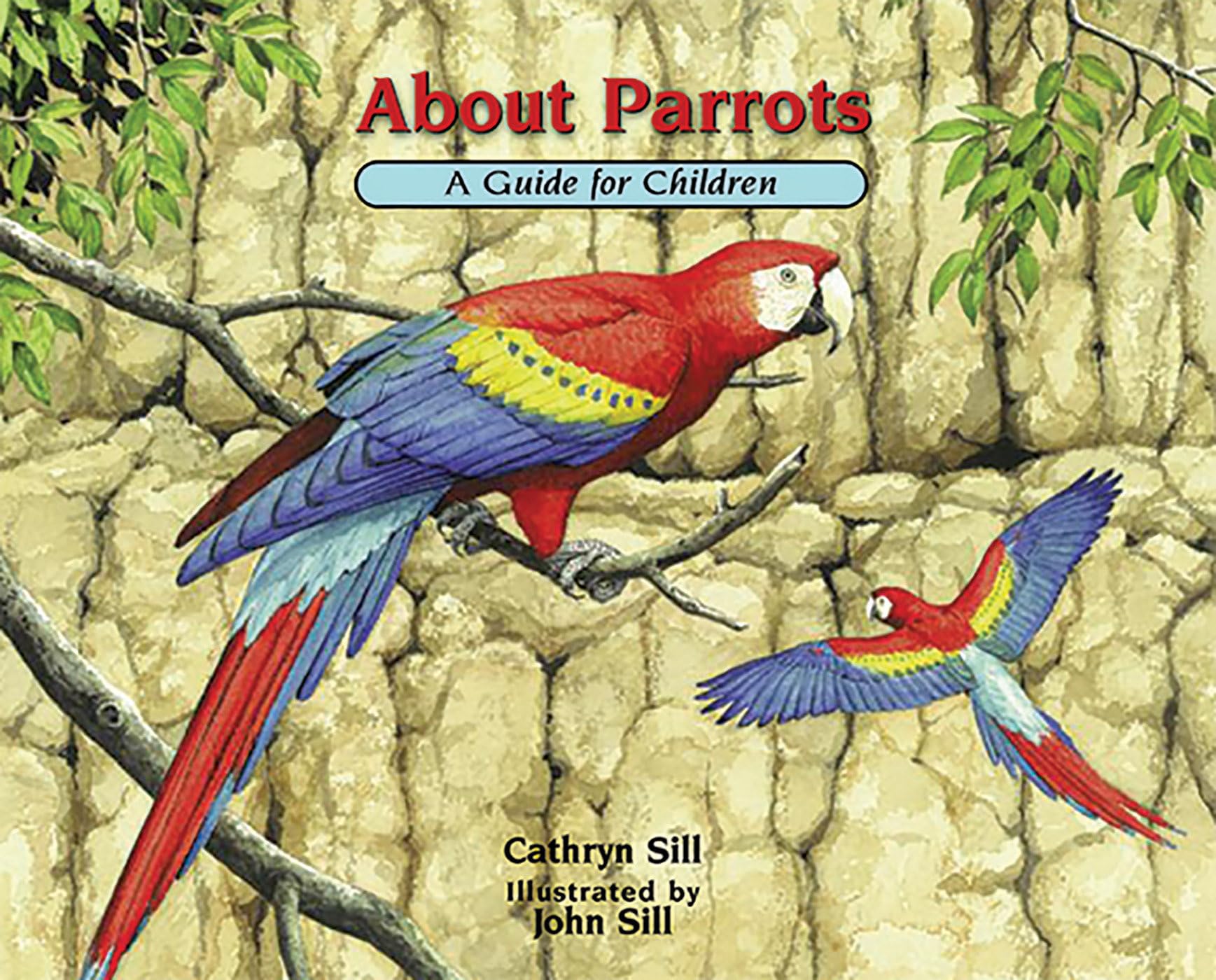 About Parrots: A Guide for Children (Educational Science Book for STEM Learning)