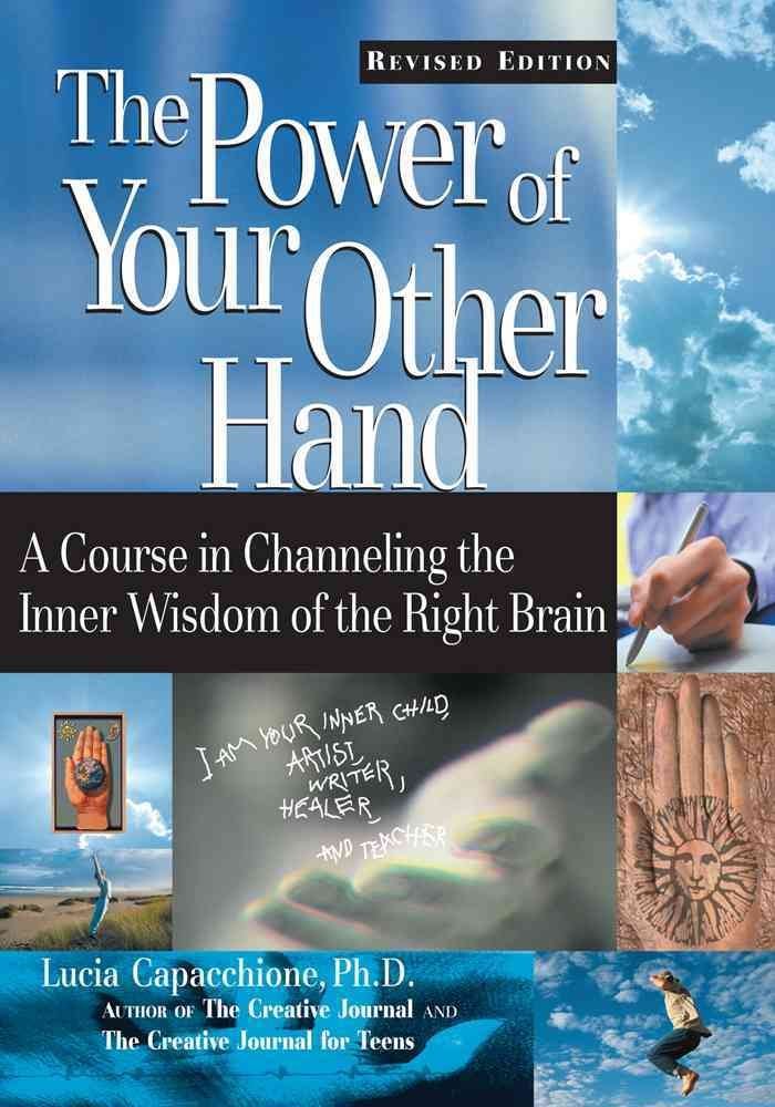 The Power of Your Other Hand, Revised Edition