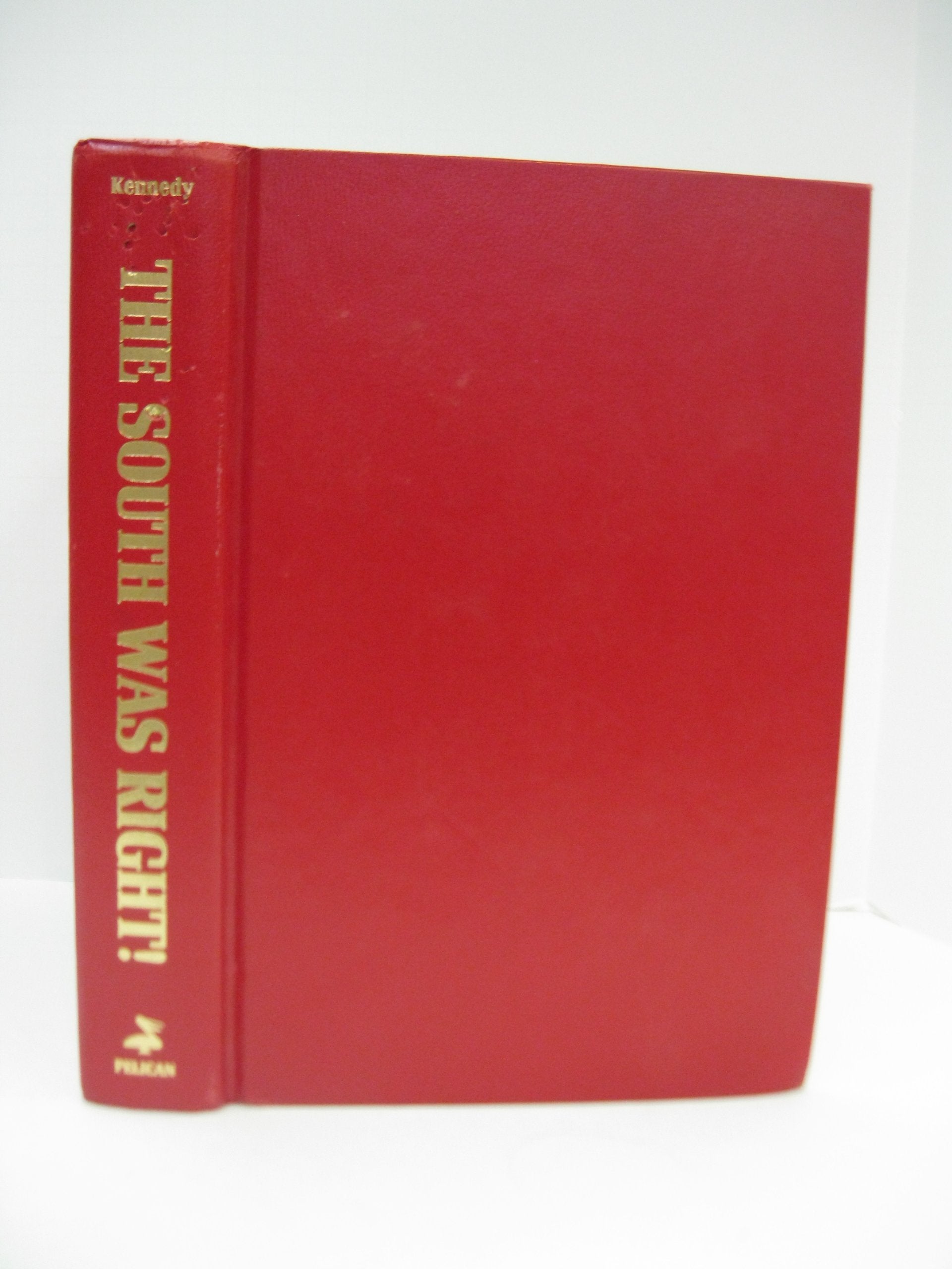 The South Was Right!