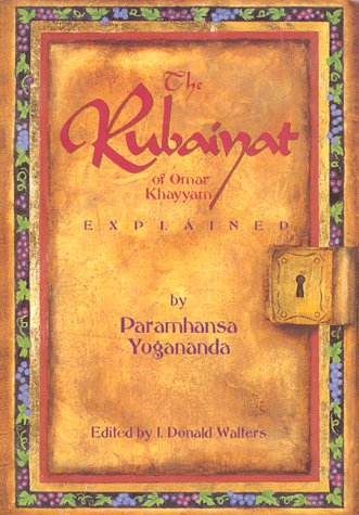 The Rubaiyat of Omar Khayyam Explained - 9070