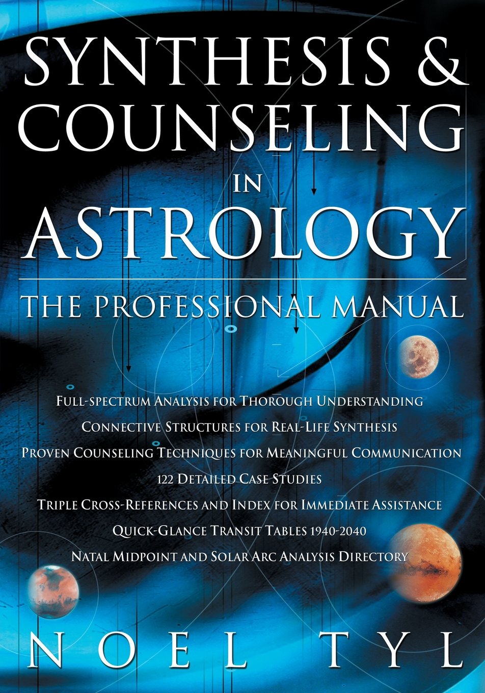 Synthesis & Counseling in Astrology: The Professional Manual - 4699
