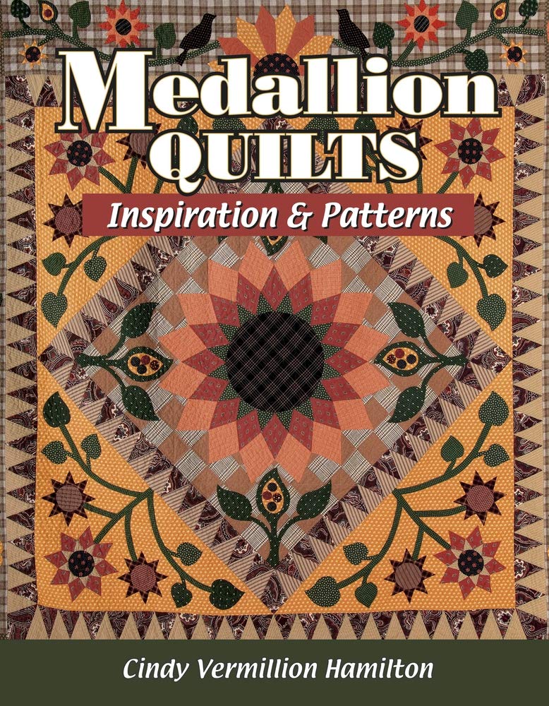 Medallion Quilts: Inspiration & Patterns