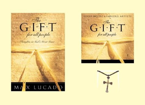 The Gift For All People - Thoughts On God's Great Grace