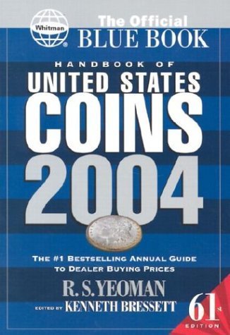 Handbook of United States Coins 2004: The Official "Blue Book"