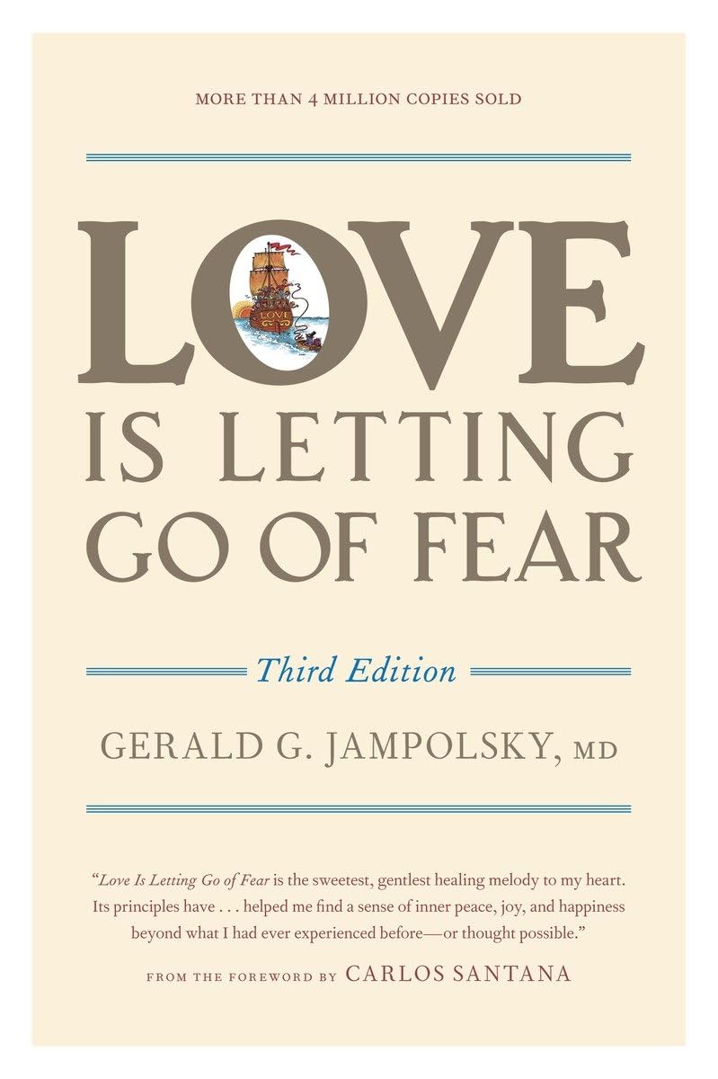 Love Is Letting Go of Fear, Third Edition - 4385