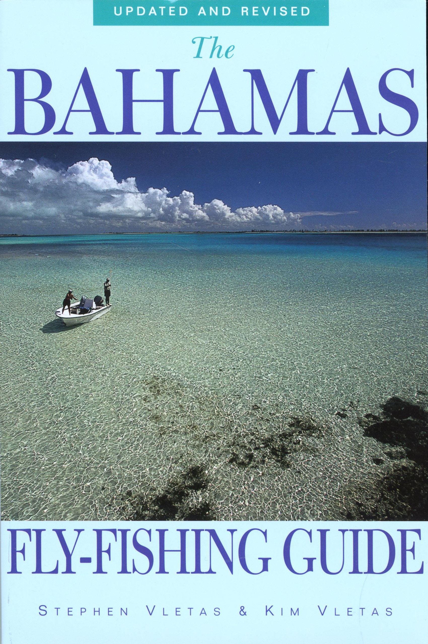 The Bahamas Fly-fishing Guide: Vacation Planning Resource