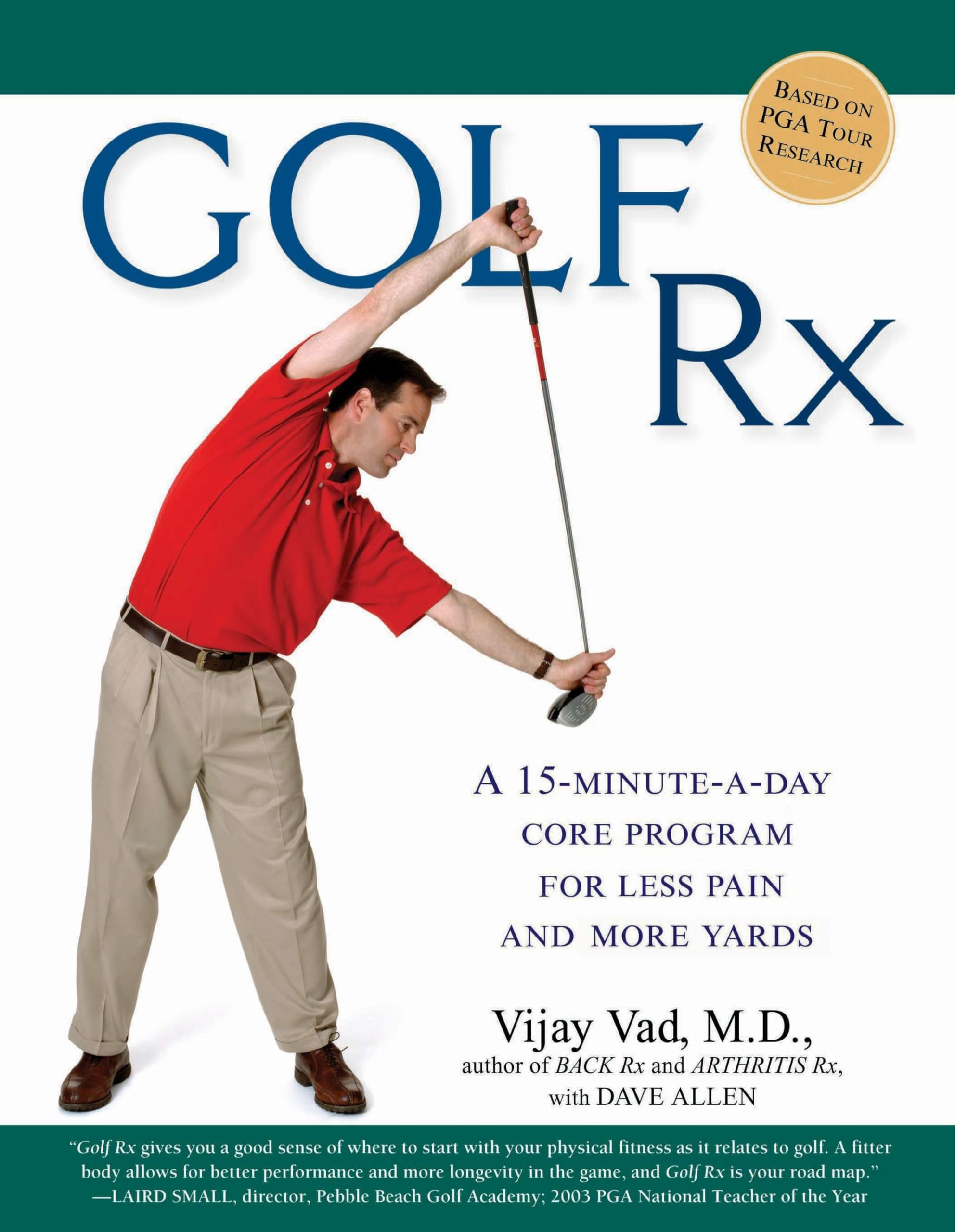 Golf Rx: A 15-Minute-a-Day Core Program for More Yards and Less Pain