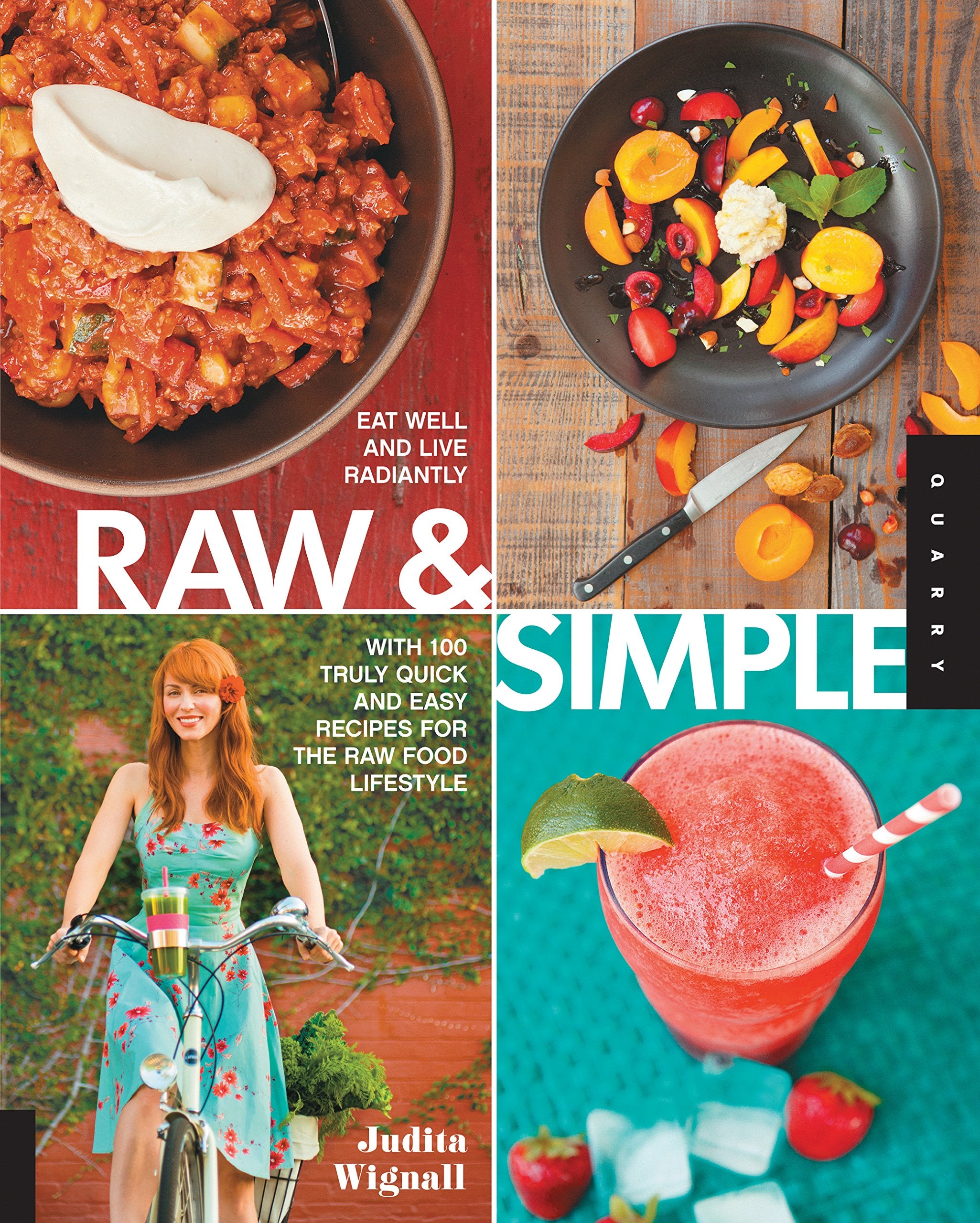 Raw and Simple: Eat Well and Live Radiantly with 100 Truly Quick and Easy Recipes for the Raw Food Lifestyle - 6402